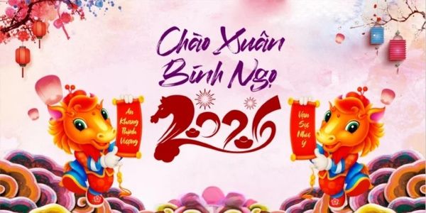 Mừng Xuân Bính Ngọ 2026 an khang