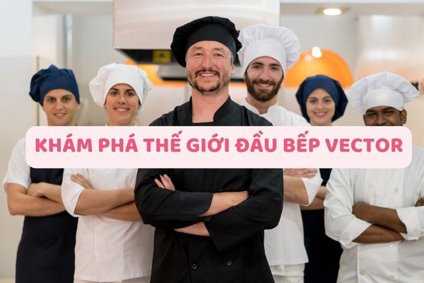 Khám phá thế giới đầu bếp vector
