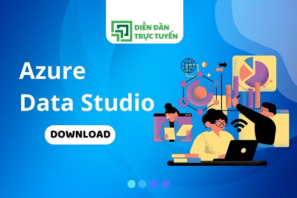 Tải Azure Data Studio miễn phí cho máy Win, Mac