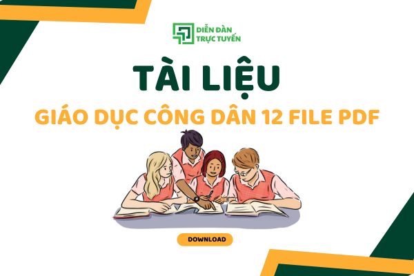 Download tài liệu Giáo dục công dân 12 file PDF tổng hợp