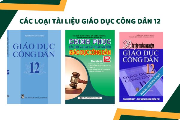 Các loại tài liệu Giáo dục công dân 12