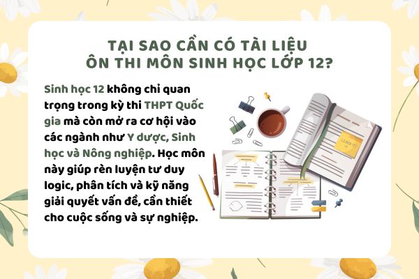 Tại sao cần có tài liệu ôn thi môn sinh học lớp 12?