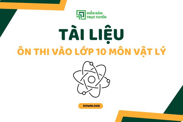 Download tài liệu ôn thi vào lớp 10 môn Vật lý file PDF