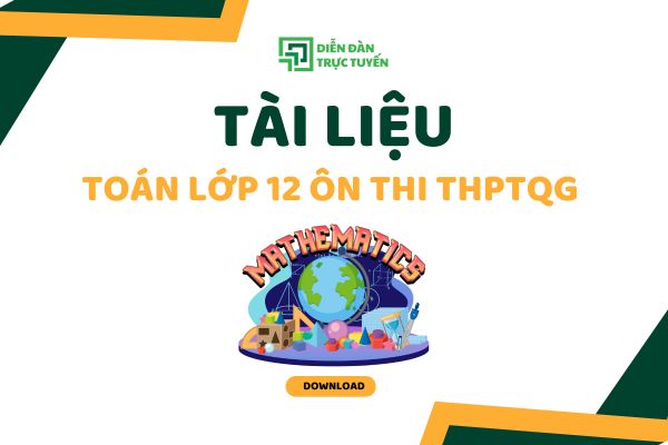 Tải Tài Liệu Toán Lớp 12 Ôn Thi THPTQG