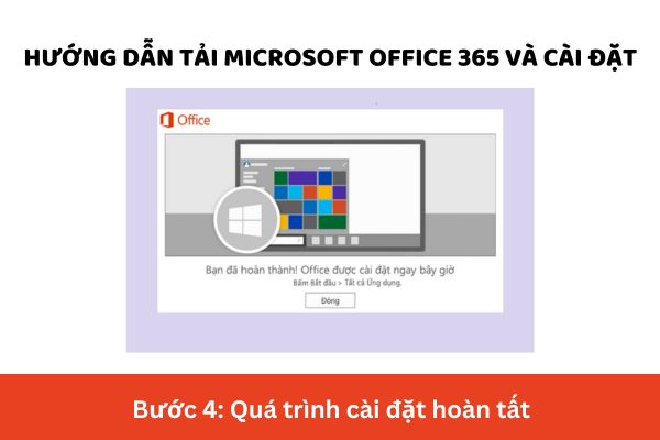 Hướng dẫn tải Microsoft Office 365 và cài đặt: Hoàn tất