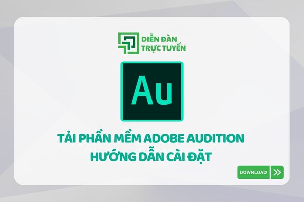 Tải Phần Mềm Adobe Audition - Hướng Dẫn Cài Đặt
