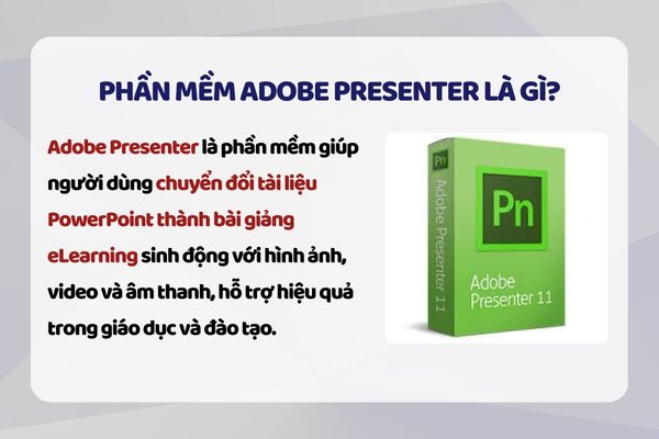 Phần mềm Adobe Presenter là gì?