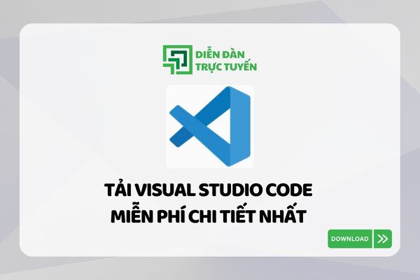 Tải Visual Studio Code Miễn Phí Chi Tiết Nhất
