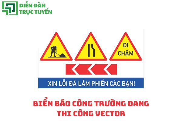 Biển báo công trường đang thi công Vector 