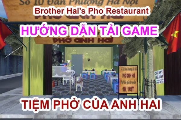Hướng dẫn tải game tiệm phở của anh hai
