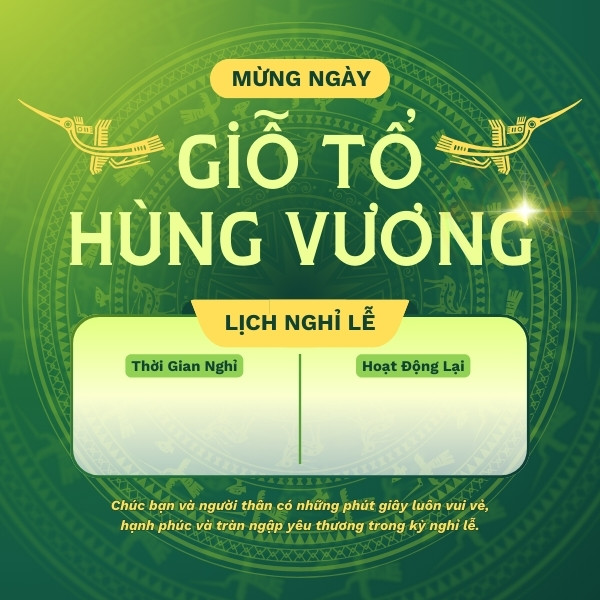 Thiết kế Thông báo nghỉ lễ Giỗ Tổ Hùng Vương trang trọng